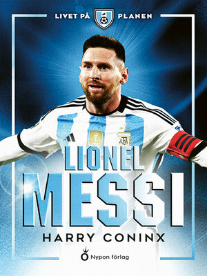 cover image of Livet på planen: Lionel Messi